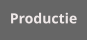 Productie