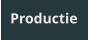 Productie